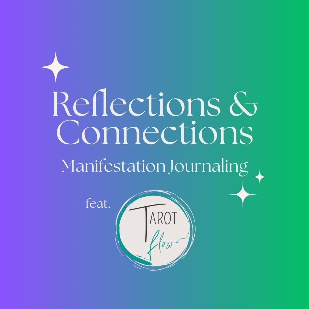 Event image for Reflections & Connections - Manifestation Journaling feat. Tarot Flow